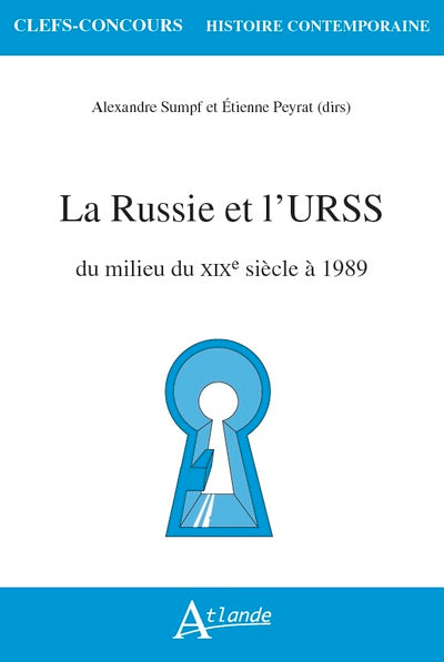 La Russie et l'URSS