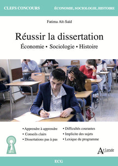 Réussir la dissertation d'économie, sociologie et histoire - ECG