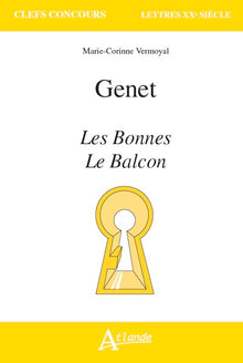 Genet, Les bonnes, le balcon