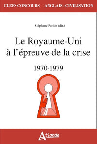 Le royaume uni à l'épreuve de la crise (1970-1979)