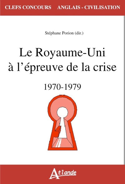Le Royaume Uni à l'épreuve de la crise