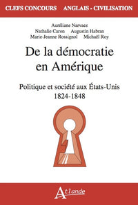 De la démocratie en Amérique