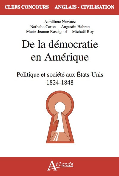 De la démocratie en Amérique