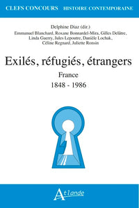 Exilés, réfugiés, étrangers en France