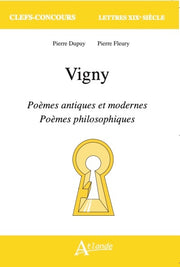 Alfred de Vigny, Les poèmes antiques et modernes et Les poèmes philosophiques