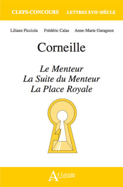 Le menteur, La suite du Menteur et La Place Royale