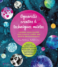 Aquarelle créative & techniques mixtes