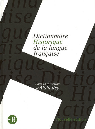 Dictionnaire historique de la langue française