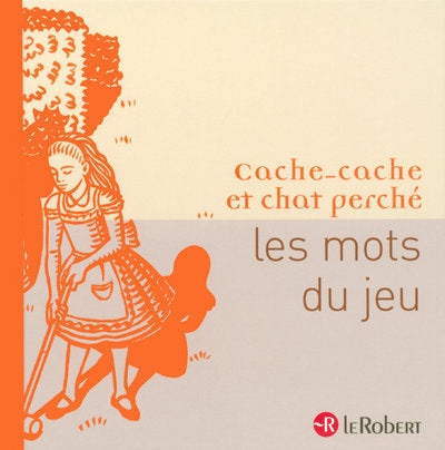 Mots du jeu - Cache-cache et chat perché