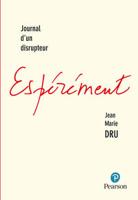 Espérément. Journal d'un disrupteur