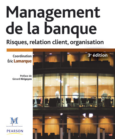 Management de la banque 3e éd