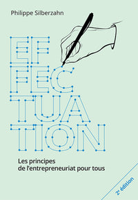 Effectuation: Les principes de l'entrepreneuriat pour tous