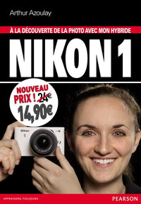 Hybride Nikon à la découverte de la photo avec mon