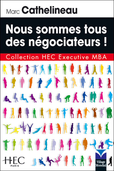 Nous sommes tous des négociateurs !