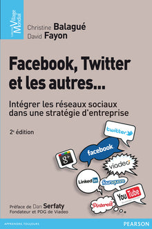 FACEBOOK, TWITTER ET LES AUTRES ...