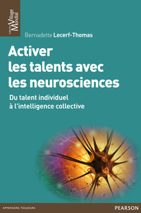 ACTIVER LES TALENTS AVEC LES NEUROSCIENCES