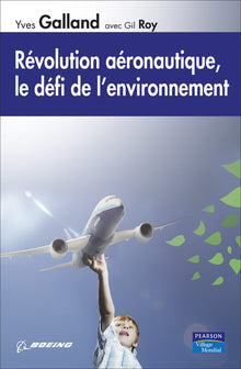 Révolution aéronautique, le défi de l'environnement