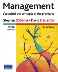 Management 6 ed. l'essentiel des concepts et des pratiques