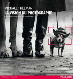 La vision du photographe