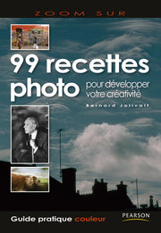 99 recettes photo pour développer votre créativité