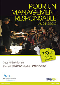 Pour un management responsable au 21e siècle