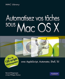 Automatisez vos tâches sous Mac OS X