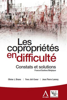 Les copropriétés en difficulté - Constats et solutions