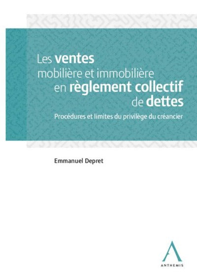 Les ventes mobilière et immobilière en règlement collectif de dettes