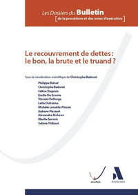 Le recouvrement de dettes : le bon, la brute et le truand ?