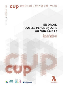 En droit, quelle place encore au non-écrit ?