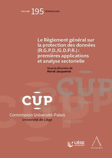 Le Règlement général sur la protection des données (R.G.P.D./G.D.P.R.) : premières applications et analyse sectorielle