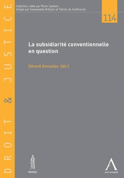la subsidiarité conventionnelle en question