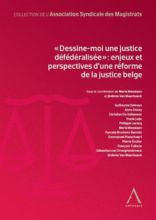 Dessine-moi une justice défédéralisée