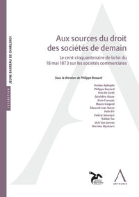 Aux sources du droit des sociétés de demain