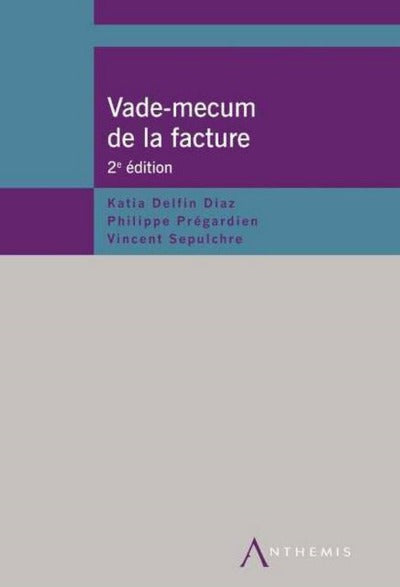 Vade-mecum de la facture 2017, 2ed