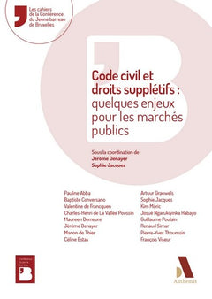 Code civil et droits supplétifs : quelques enjeux pour les marchés publics