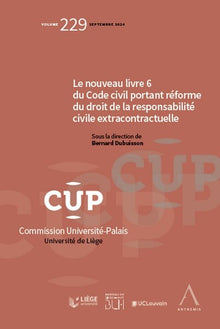 Le nouveau livre 6 du Code civil portant réforme du la responsabilité civile extracontractuelle