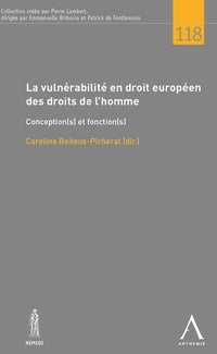 La vulnérabilité en droit européen des droits de l'homme