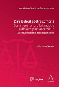 Dire le droit et être compris