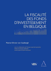 La fiscalite des fonds d investissement en Belgique
