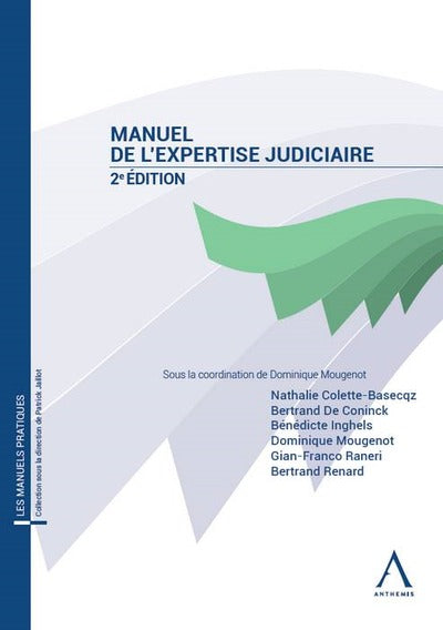 Manuel de l'expertise judiciaire, 2e éd.