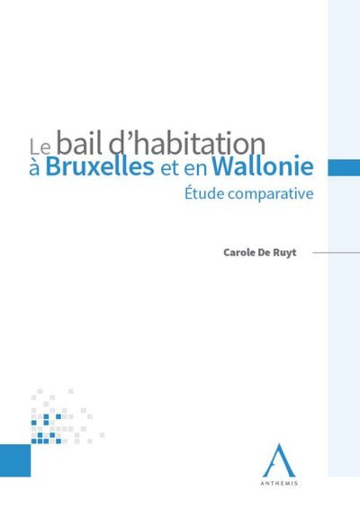 LE BAIL D HABITATION A BRUXELLES ET EN WALLONIE