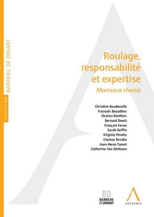 Roulage, responsabilité et expertise