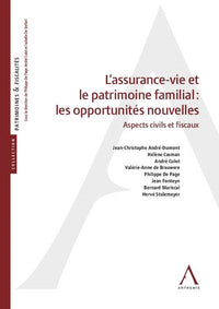 L assurance-vie et le patrimoine familial : les opportunités nouvelles