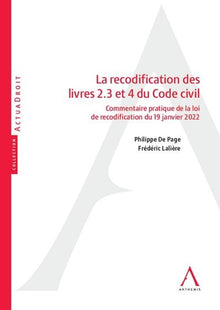 La recodification des livres 2.3 et 4 du Code civil