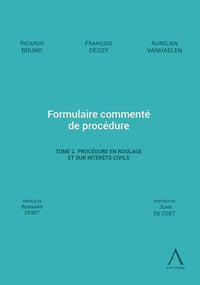 Formulaire commenté de procédure - Tome 2