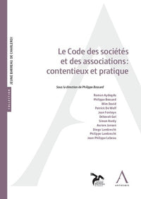 Le Code des sociétés et des associations : contentieux et pratique