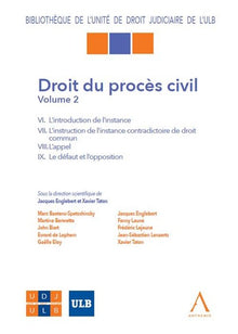 Droit du procès civil - Volume 2