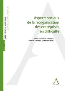 Aspects sociaux de la réorganisation des entreprises en difficulté