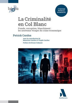 La Criminalité en Col Blanc
